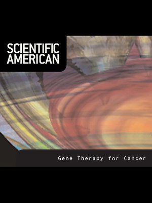 cover image of Scientific American: Gene Therapy for Cancer